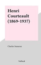Henri Courteault (1869-1937)