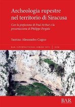 Archeologia rupestre nel territorio di Siracusa