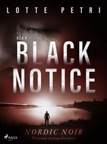 Black notice 4 - Black notice: Osa 4