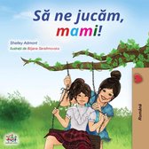Romanian Bedtime Collection - Să ne jucăm, mami!