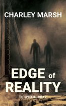 The Upheaval Series 2 - Edge of Reality