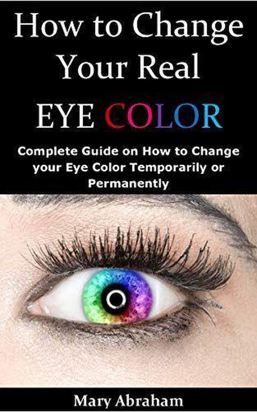 How to Change your Real Eye Color - cover