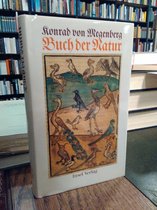 Buch der Natur. Ins Neuhochdeutsche übertragen und eingeleitet von Gerhard Sollbach