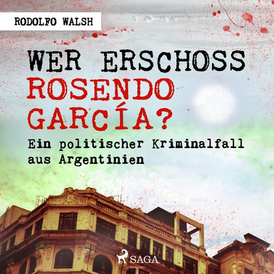 Wer erschoss Rosendo García? - cover