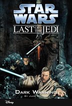 Disney Chapter Book (ebook) 2 - Star Wars: The Last of the Jedi: Dark Warning (Volume 2)