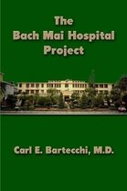 The Bach Mai Hospital Project
