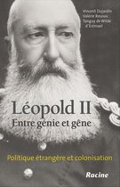 LEOPOLD II. ENTRE GENIE ET GENE