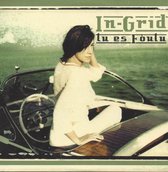 In-Grid - Tu es Foulu (CD-Single)