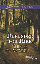 Defender for Hire (Mills & Boon Love Inspired Suspense) (Heroes for Hire - Book 9)