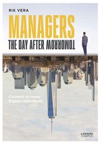 Managers the Day After Tomorrow: Connect to Many, Engage Individuals
