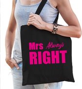 Mrs always right katoenen tas zwart met roze letters - vrijgezellenfeest - tasje / shopper voor dames
