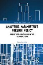 Central Asia Research Forum - Analysing Kazakhstan's Foreign Policy
