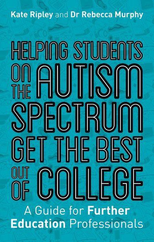 Helping Students on the Autism Spectrum Get the Best Out of  ... - cover