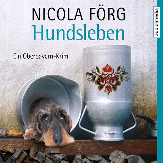Hundsleben - Ein Oberbayern-Krimi - cover