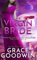 Interstellar Brides® Program: The Virgins 4 - His Virgin Bride