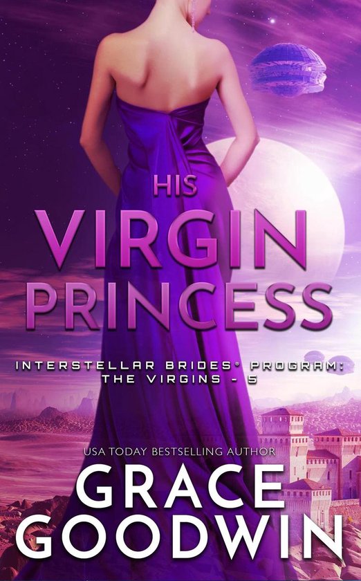 Interstellar Brides® Program: The Virgins 5 - His Virgin Pr ... - cover