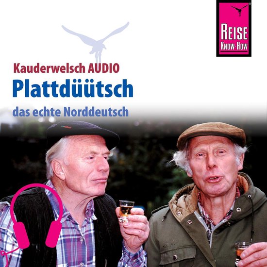 Reise Know-How Kauderwelsch AUDIO Plattdüütsch - cover