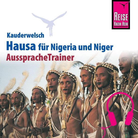 Reise Know-How Kauderwelsch AusspracheTrainer Hausa für Nig ... - cover