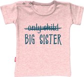 T-shirt Zwangerschapsaankondiging Grote Zus - Only Child Big Sister - 1-2j