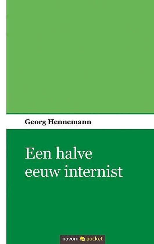 Een halve eeuw internist - Georg Hennemann | Do-index.org