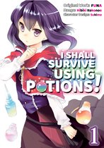I Shall Survive Using Potions! (Manga Version) 1 - I Shall Survive Using Potions! (Manga Version) Volume 1
