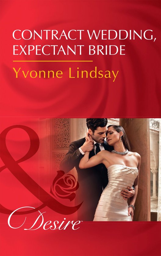 Courtesan Brides 2 - Contract Wedding, Expectant Bride (Courtesan Brides, Book 2) (Mills & Boon Desire)