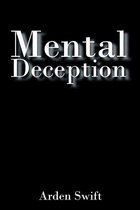 Mental Deception