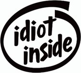 Zwarte grappige autosticker "Idiot inside"