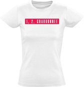 1, 2 Chardonnee dames t-shirt wit | grappig | cadeautip | leuk | maat S