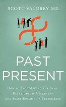 Past Present