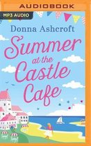 Summer at the Castle Cafe