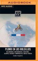 Plomo En Los Bolsillos
