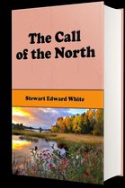 Classic Romance 9 - The Call of the North (Illustrated)