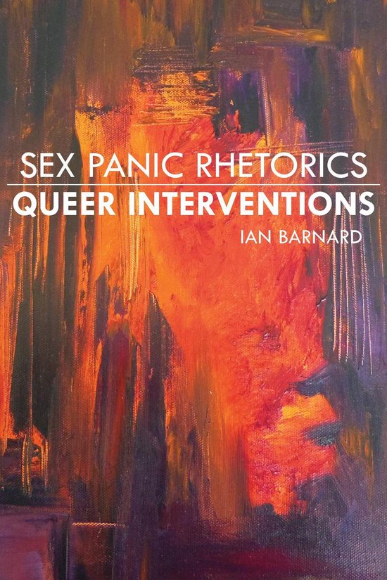 Rhetoric, Culture, and Social Critique - Sex Panic Rhetorics ... - cover