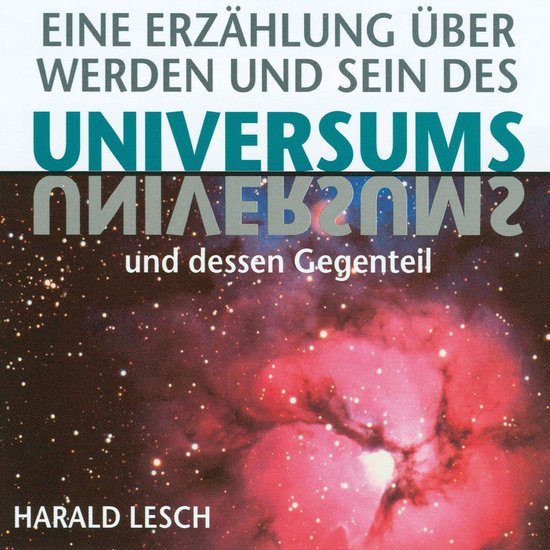 Eine Erzählung über Werden und Sein des Universums - cover