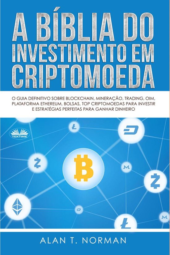 A Bíblia Do Investimento Em Criptomoeda - cover