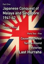 Japanese Conquest of Malaya and Singapore, 1941-42