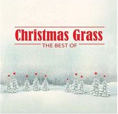 Christmas Grass: The Best Of