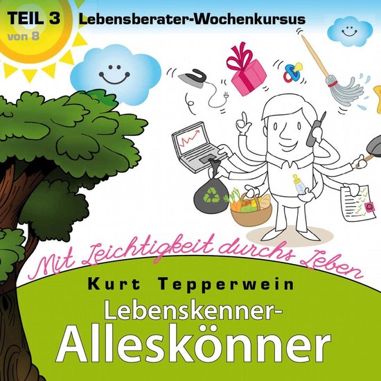 Lebenskenner-Alleskönner: Mit Leichtigkeit durchs Leben (Le ... - cover