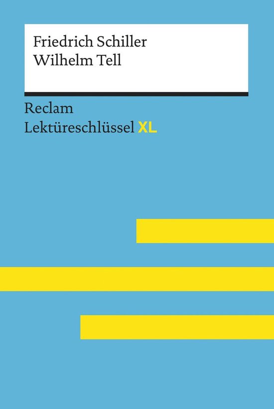 Reclam Lektüreschlüssel XL - Wilhelm Tell von Friedrich Sc ... - cover