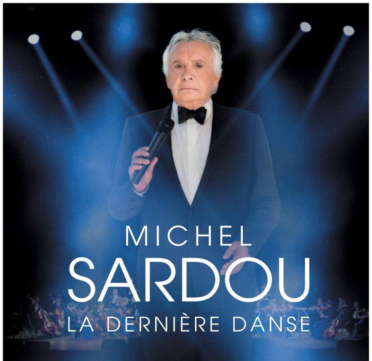 La Derniere Danse (CD + DVD), Michel Sardou | Muziek | bol.com