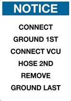 Sticker 'Notice: Connect ground 1st vcu hose 2nd remove ground last', 297 x 210 mm (A4)
