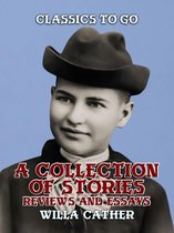 Classics To Go - A Collection of Stories, Reviews and Essays