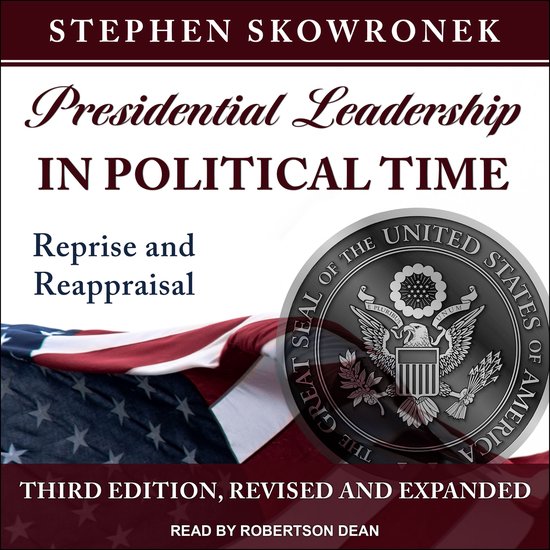 Presidential Leadership in Political Time - cover