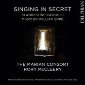 Singing In Secret: Clandestine Catholic Music By William Byrd