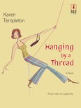 Hanging by a Thread (Mills & Boon Silhouette)