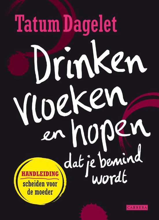 Cover van het boek 'Drinken, vloeken en hopen dat je bemind wordt'