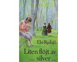 Timjan, flöjten & bergen 2 - Liten flöjt av silver