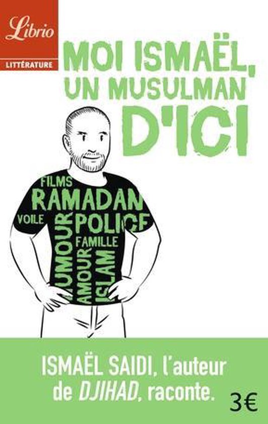 Moi Ismael, un musulman d'ici