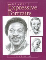 Boek cover Drawing Expressive Portraits van Paul Leveille